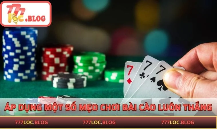 Cách Chơi Bài Cào Đơn Giản Dành Cho Người Mới Bắt Đầu Áp dụng một số mẹo chơi bài cào luôn thắng