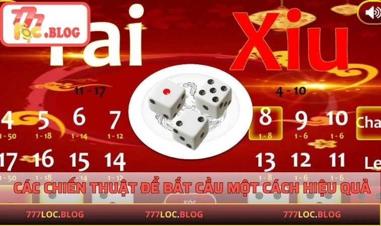 Các chiến thuật để cách bắt cầu Tài Xỉu hiệu quả