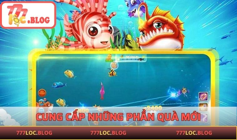 Cung cấp những phần quà mới