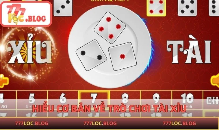 Hiểu cơ bản về trò chơi Tài Xỉu